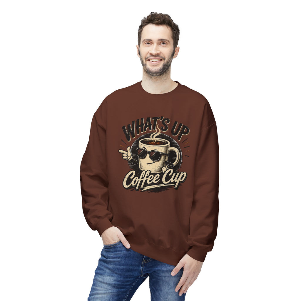 What's Up Coffee Cup Sweatshirt