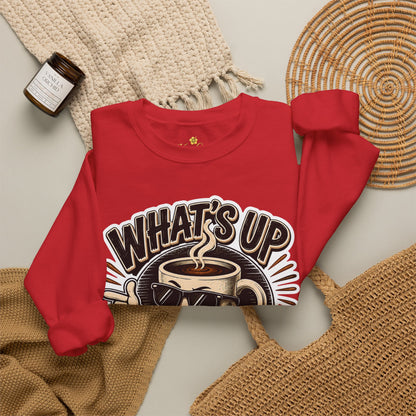 Kopikoa What's Up Coffee Cup – Unisex Crewneck Sweatshirt