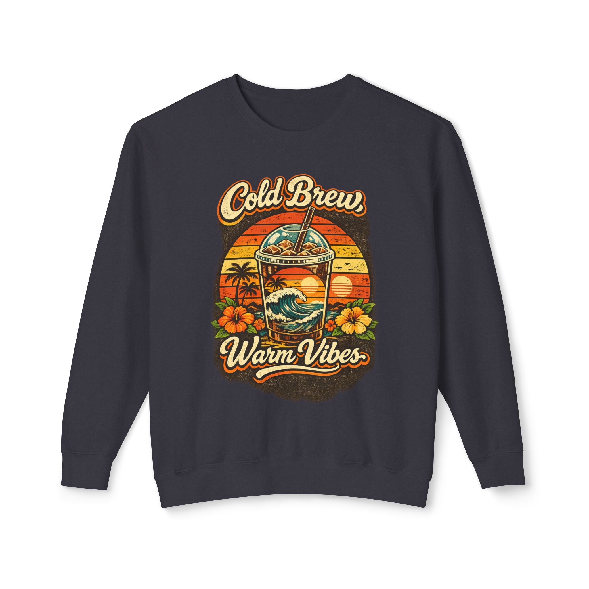 Cold Brew Warm Vibes Crewneck Sweatshirt
