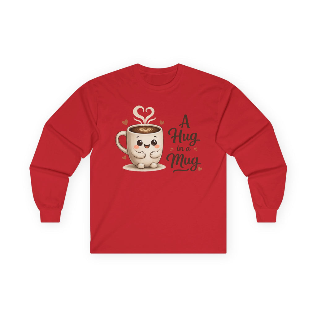 Long Sleeve Tee — "A Hug in a Mug" Cute Coffee Mug Graphic